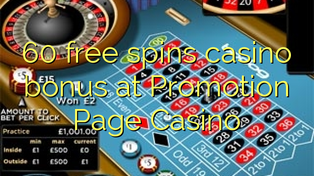 60 free spins casino bonus at Promotion Page Casino