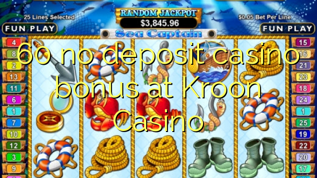 60 ingen innskudd casino bonus på Kroon Casino