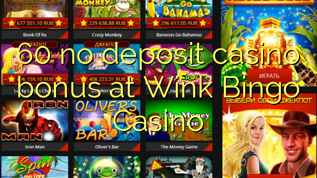 60 akukho yekhasino bonus idipozithi kwi Wink Bingo Casino