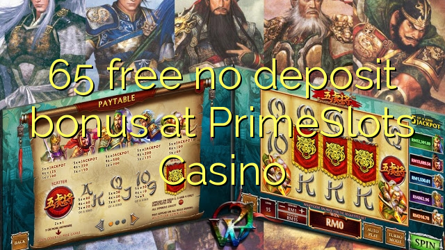 65 free no deposit bonus at PrimeSlots Casino