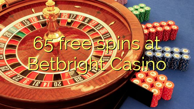 65 free spins at Betbright Casino