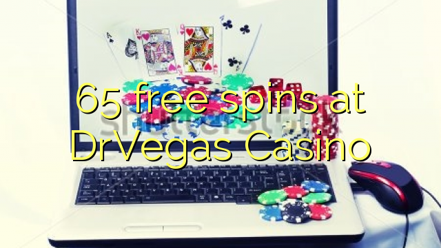65 spins senza à DrVegas Casino