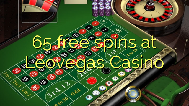 65 free spins at Leovegas Casino