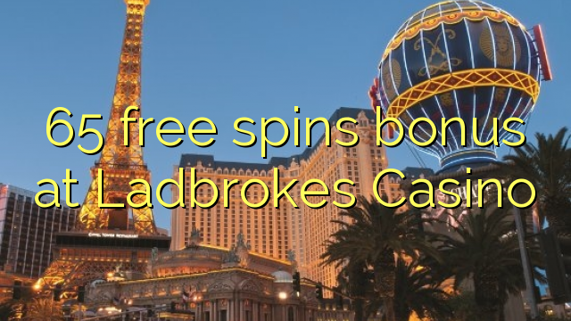 65 bônus livre das rotações no Casino Ladbrokes