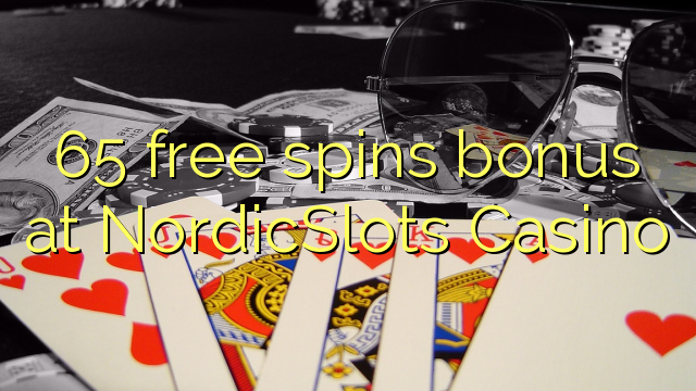 65 free spins bonus at NordicSlots Casino