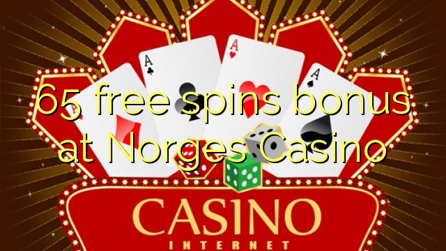 65 free spins bonus at Norges Casino