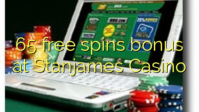 65 putaran percuma bonus di Stanjames Casino