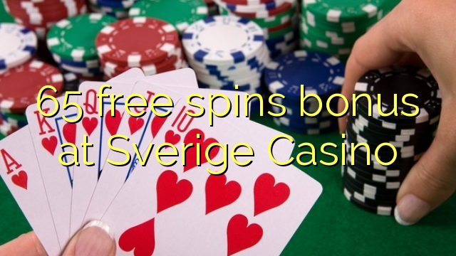 65 free spins bonus at Sverige  Casino