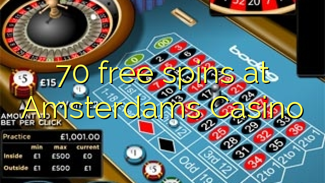 70 free spins at Amsterdams  Casino