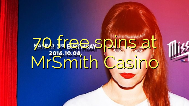 70 Āmio free i MrSmith Casino