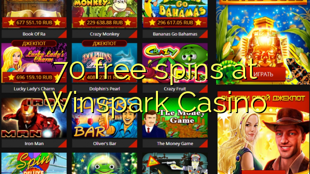 70 free spins at Winspark Casino