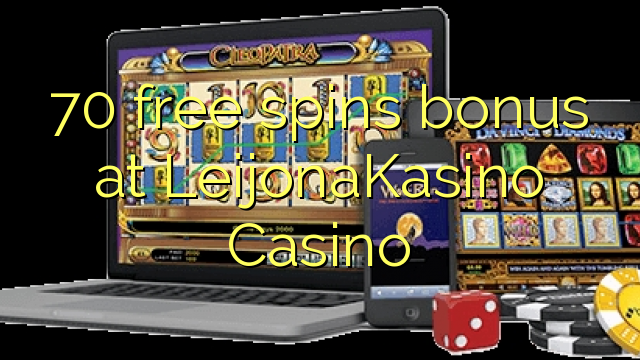 70 free spins bonus at LeijonaKasino Casino