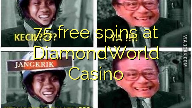 I-75 yamahhala e-DiamondWorld Casino