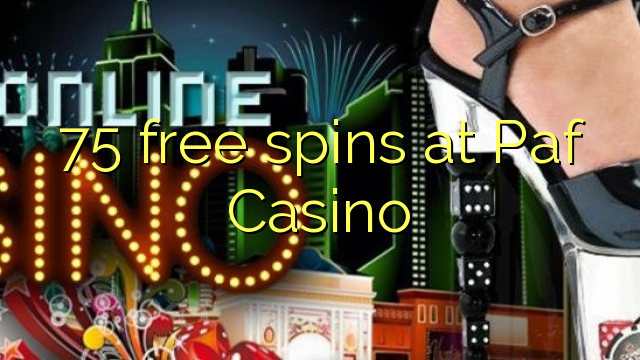 75 free spins at Paf Casino