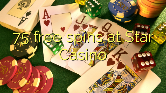 75 free spins at Star Casino