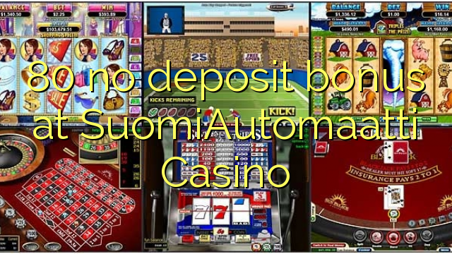 80 no deposit bonus at SuomiAutomaatti Casino