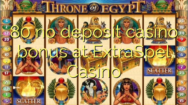 80 no deposit casino bonus bij Extraspel Casino