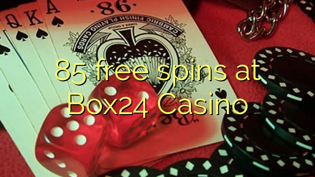 85 free spins at Box24 Casino