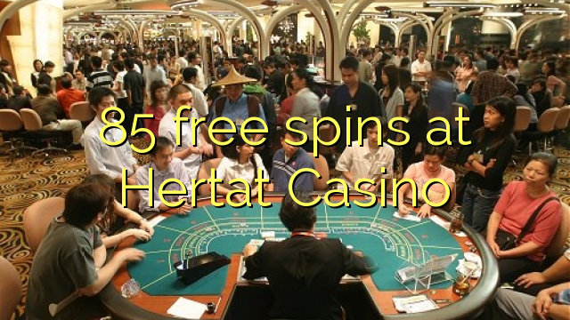 85 free spins at Hertat Casino