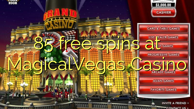 85 free spins at MagicalVegas Casino