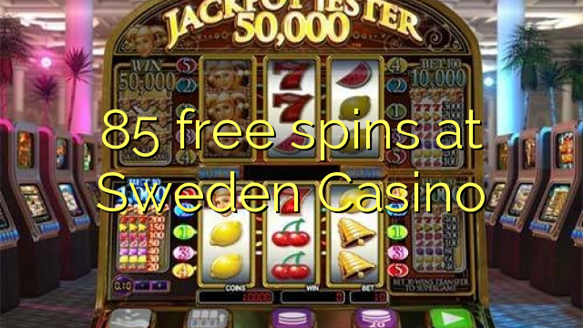 85 free spins at Sweden  Casino