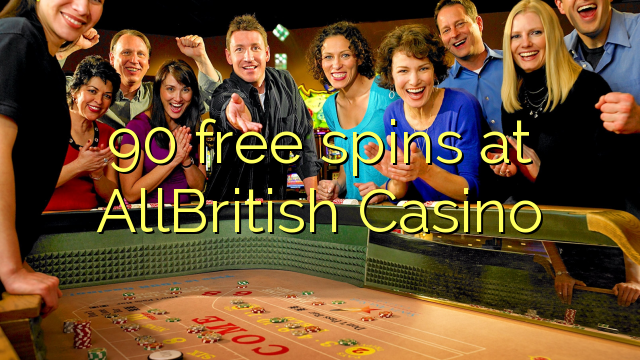 90 free spins at AllBritish  Casino