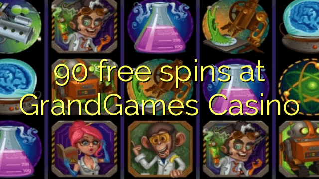 90 free spins at GrandGames Casino