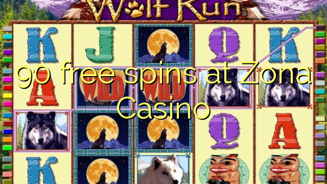 90 free spins at Zona  Casino