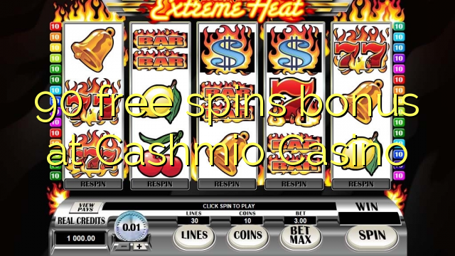 90 free spins bonus at Cashmio Casino