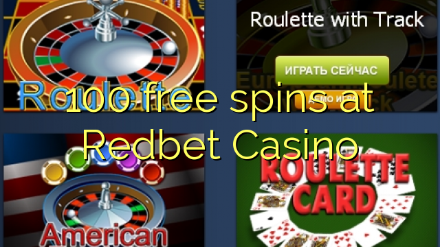 100 free spins at Redbet Casino