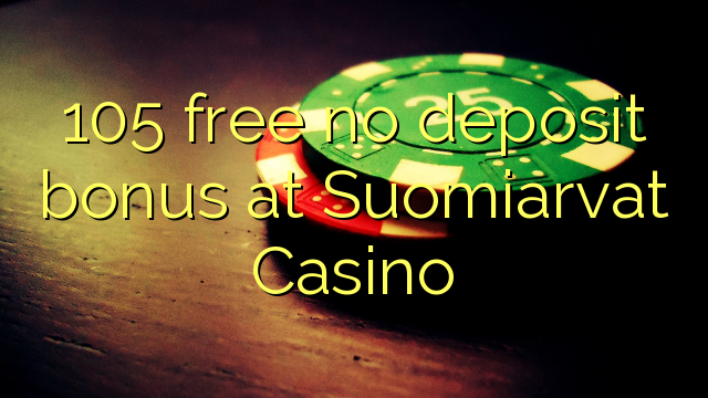 105 libirari ùn Bonus accontu à Suomiarvat Casino