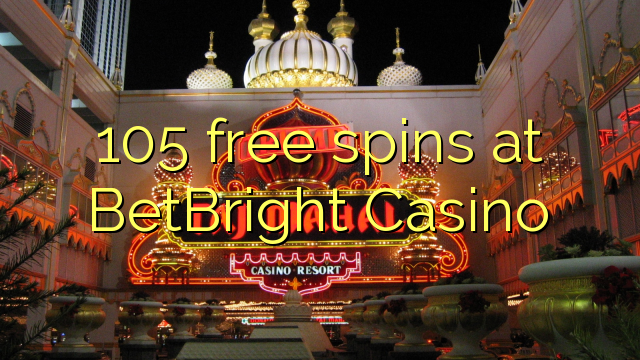 105 free spins at BetBright Casino