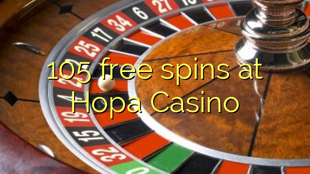 105 free spins at Hopa Casino