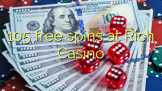 105 Āmio free i Rich Casino