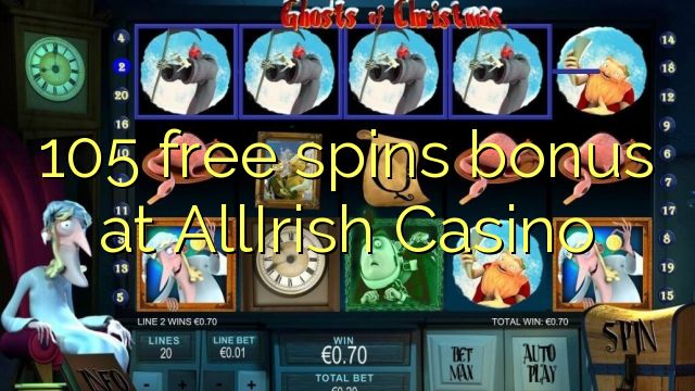 105 ilmaiskierrosbonuspelissä osoitteessa AllIrish Casino