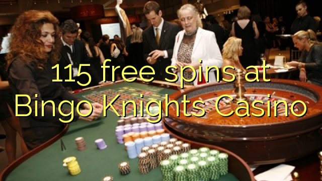 115 free spins at Bingo Knights Casino