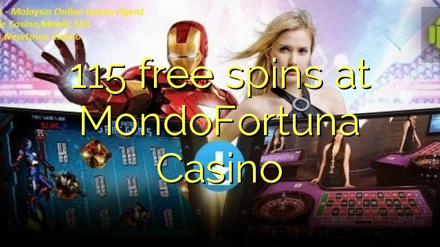 115 free spins at MondoFortuna Casino