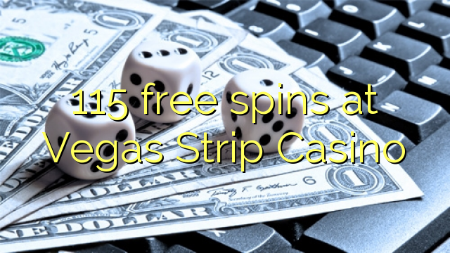 115 bezplatná otočení v kasinu Vegas Strip