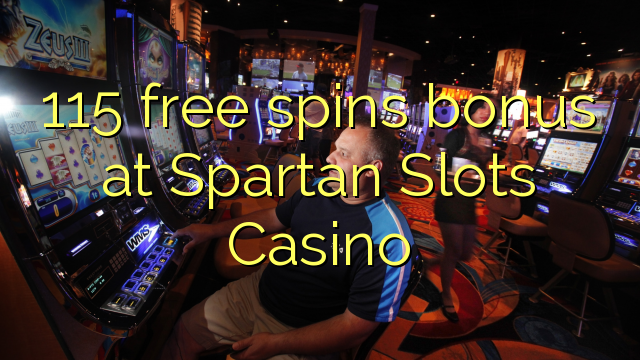 Zopanda 115 zimayang'ana bonasi ku Spartan Slots Casino