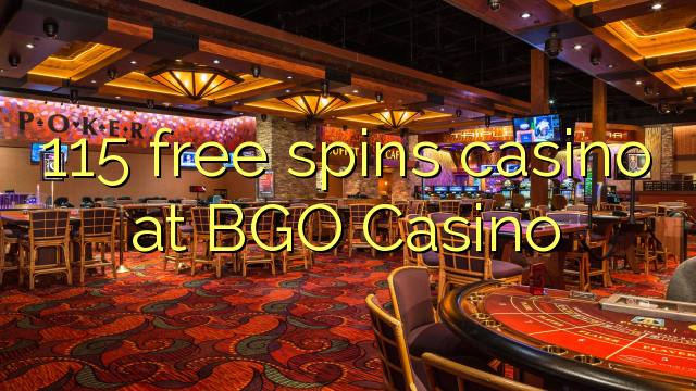 115 free spins casino at BGO Casino