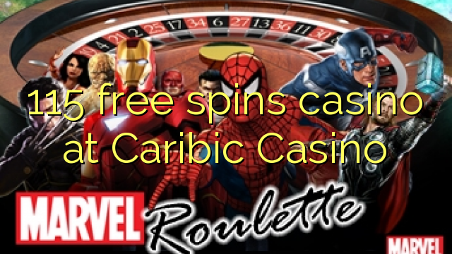 115 free spins casino at Caribic Casino
