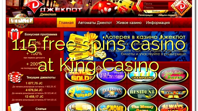 115 free spins casino at King Casino