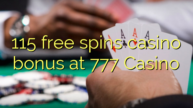 115 Freispiele Casino Bonus bei 777 Casino