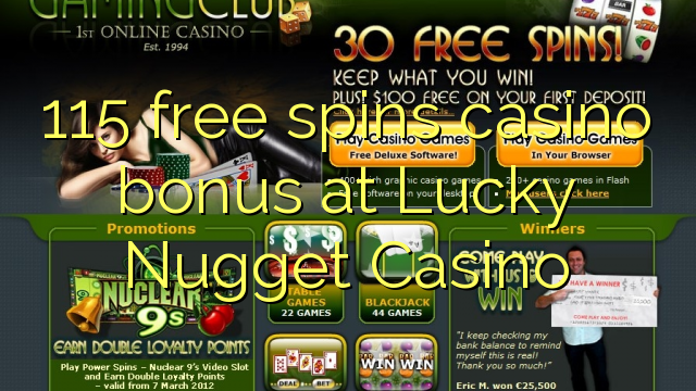 115 lirë vishet bonus kazino në Lucky Nugget Kazino