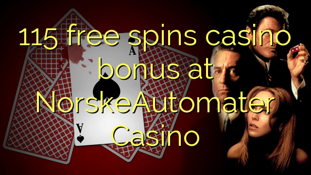 115 free spins casino bonus at NorskeAutomater Casino