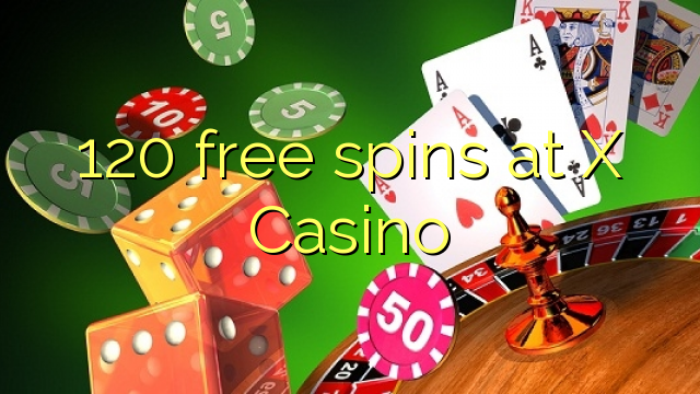 120 free spins at X Casino