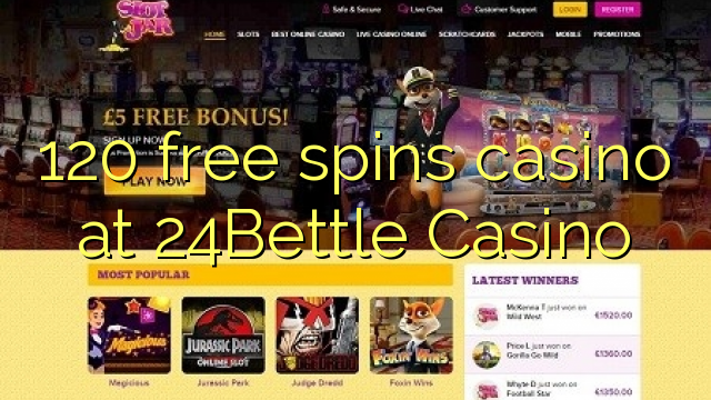 120 free spins casino at 24Bettle Casino 120 free spins casino at 24Bettle Casino
