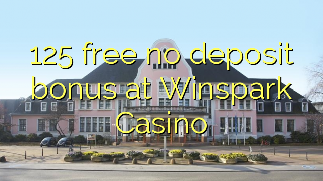 125 free no deposit bonus at Winspark Casino