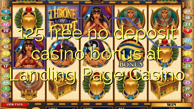 125 free no deposit casino bonus at Landing Page Casino