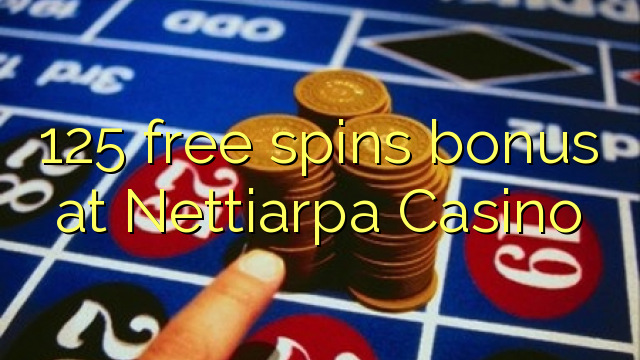 125 free spins bonus at Nettiarpa Casino